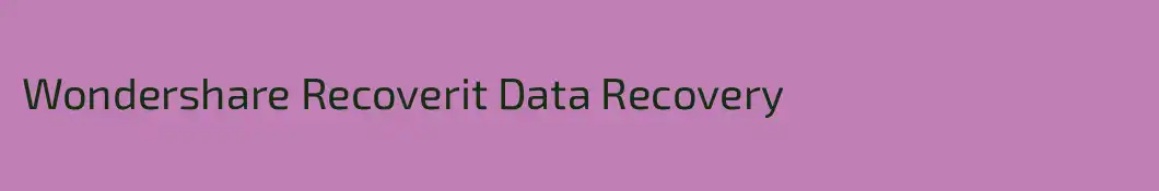 Wondershare Recoverit Data Recovery